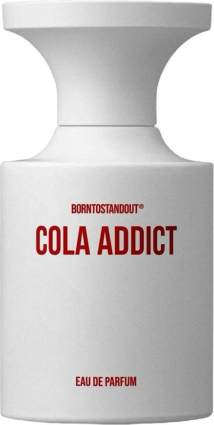 Borntostandout — Borntostandout Cola Addict