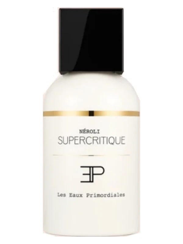 Les Eaux Primordiales — Les Eaux Primordiales Neroli Supercritique