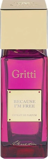 Dr. Gritti — Dr. Gritti Because I Am Free