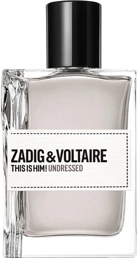 Zadig & Voltaire — Zadig & Voltaire This Is Him! Undressed