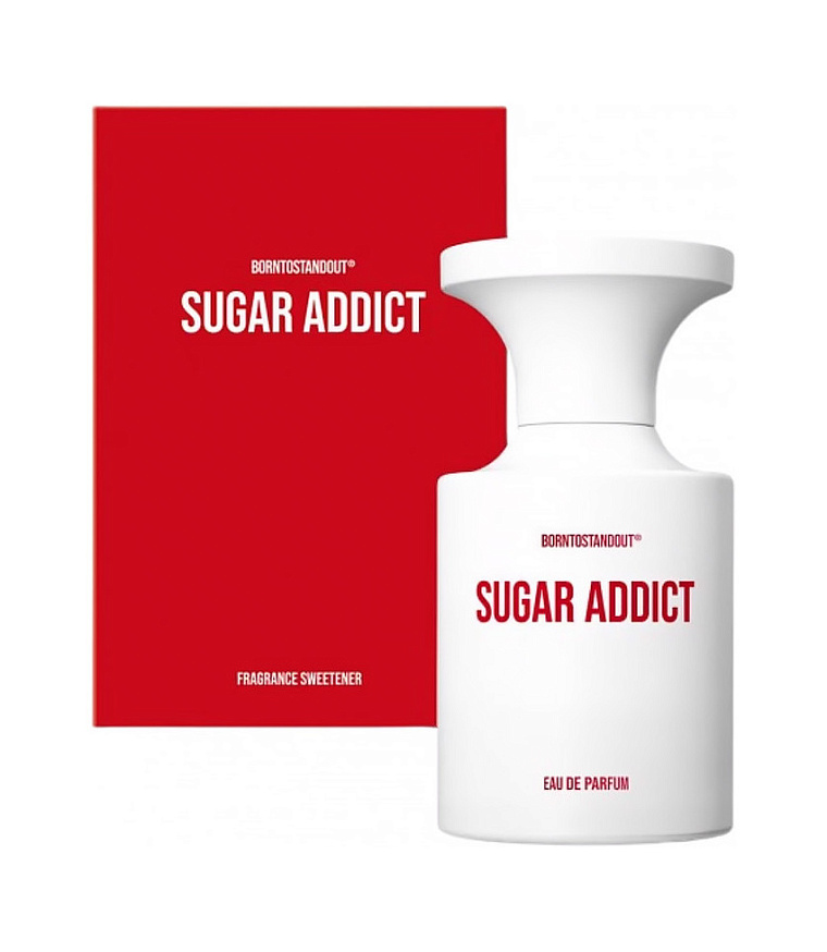 Borntostandout — Borntostandout Sugar Addict