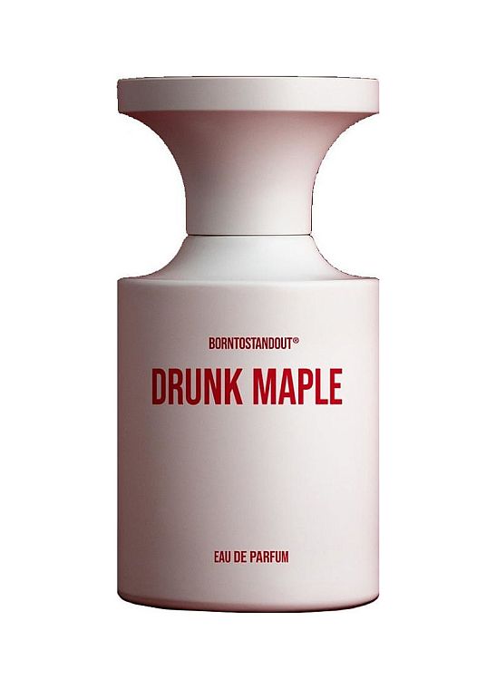Borntostandout — Borntostandout Drunk Maple