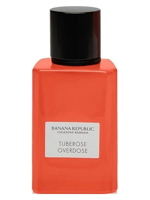 Banana Republic — Banana Republic Tuberose Overdose Духи