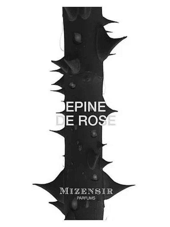 Mizensir — Mizensir Epine De Rose