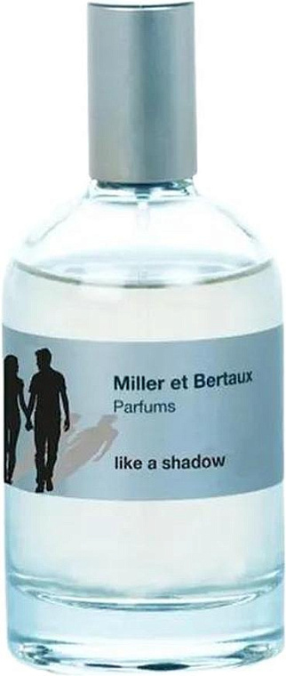 Miller et Bertaux — Miller et Bertaux Like A Shadow
