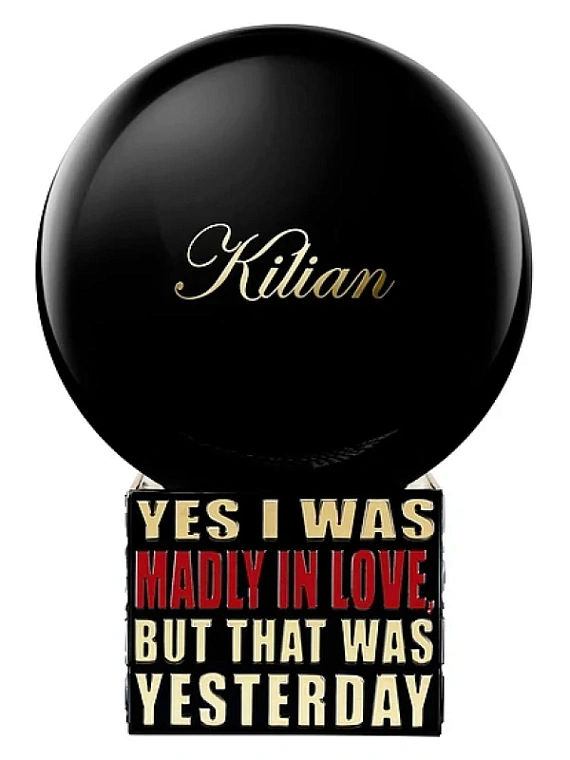 Kilian — Kilian Yes I Was Madly In Love, But That Was Yesterday